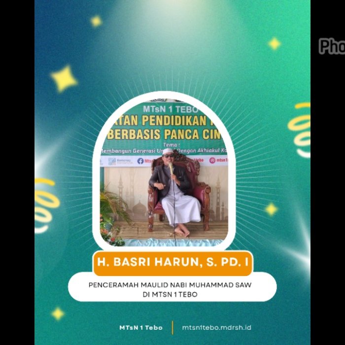 Peringati Maulid Nabi Muhammad SAW, MTsN 1 Tebo Hadirkan Ustadz H. Basri Hasan untuk Perkuat Karakter Siswa