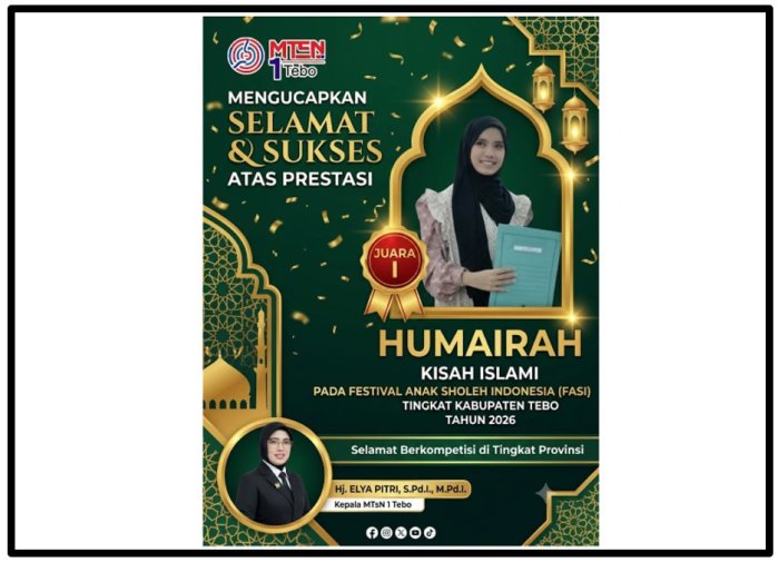 MTsN 1 Tebo Bawa Pulang Gelar Juara: Humairah Sabet Juara 1 Kisah Islami PASI Kabupaten Tebo, Siap ke Tingkat Provinsi MTsN 1 Tebo Bawa Pulang Gelar Juara: Humairah Sabet Juara 1 Kisah Islami PASI Kabupaten Tebo, Siap ke Tingkat Provinsi