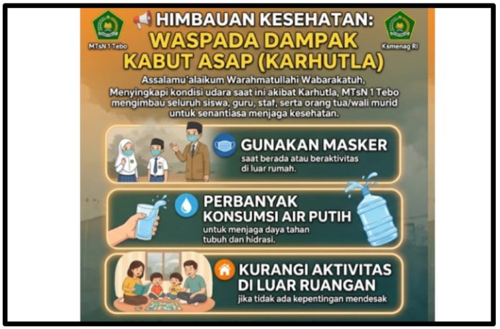 Antisipasi Dampak Asap Karhutla, MTsN 1 Tebo Imbau Seluruh Warga Madrasah Gunakan Masker