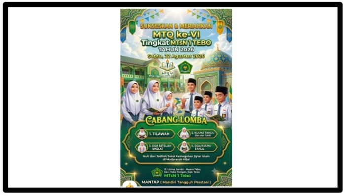 Sambut Lomba MTQ Antar Kelas, Seluruh Warga MTsN 1 Tebo Bersatu Sukseskan Acara